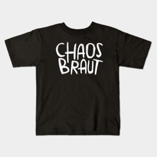 Chaos Braut, Chaosbraut Kids T-Shirt